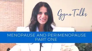 GynoTalks: Menopause and Perimenopause