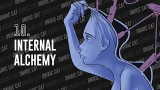 Oniric Cat - Internal Alchemy (Timelapse Video)