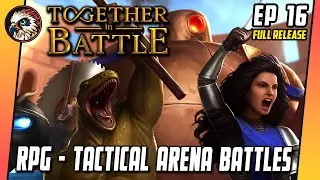 Together in Battle | EP16 | Let's Play | Gameplay | Fun! Arena Team Manager - Turn Based Tactics