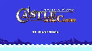 Desert (Ruins) - Castle in the Clouds OST (11/24)