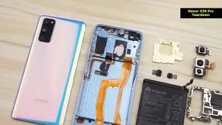 Honor V30 Pro Disassembly Teardown Repair Video Guide What is inside