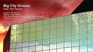 Big City Groove - Piotr Pacyna (Lynne Publishing)