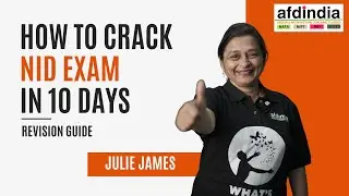 How to crack NID Exam in 10 days | Revision Guide | AFD India