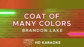 Coat Of Many Colors - Brandon Lake | HD Karaoke