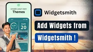 How to Add Widgets from Widgetsmith !