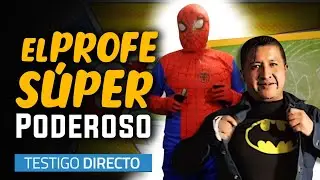 El profesor más divertido del mundo - Testigo Directo