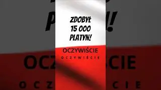 POLAK zdobył 15 000 PLATYN! 🏆