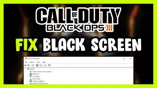 How to FIX COD Black Ops 3 Black Screen!