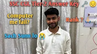 SSC CGL Tier-2 Answer key Released🗝️ | My Score😭 #ssc #ssccgl 