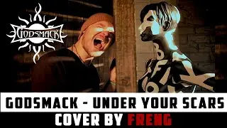 Godsmack - Under Your Scars | Cover by FRENG | Music Video