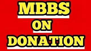 MBBS ON DONATION|MBBS 2025|MBBS & BDS 2025|MBBS & BDS ADMISSIONS 2025|