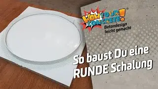 So baust Du eine runde Betonschalung
