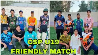 Csp Cricket Academy U19 Friendly Match🏆😎