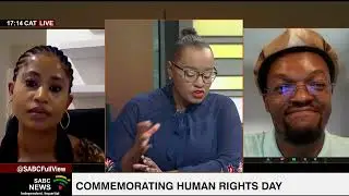 Human Rights Day I DISCUSSION: South Africa's relationship with the culture of protests