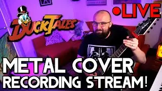 Ducktales // The Moon - LIVE Metal Cover Recording Stream!
