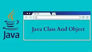 JAVA Class and Object!