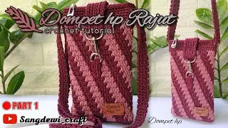 MEMBUAT TAS RAJUT SELEMPANG MINI - CROCHET TUTORIAL - PART 1