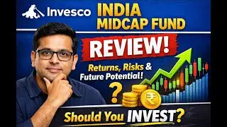 Invesco India Midcap Fund | Is It the Best Midcap Fund? My TRUTH Reaction