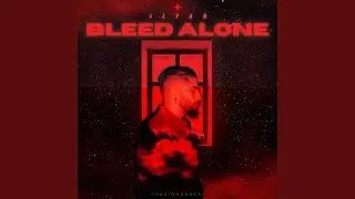 BLEED ALONE