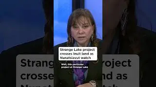 Strange Lake project crosses Inuit land as Nunatsiavut watch
