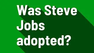 Was Steve Jobs adopted?