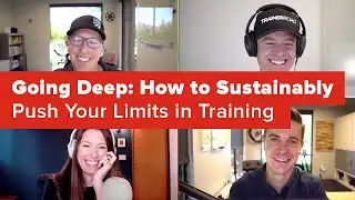 Going Deep: How to Sustainably Push Your Limits in Training (Ask a Cycling Coach 262)