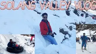 Solang Valley Manali VLOG | Cost of All Adventure Activities |