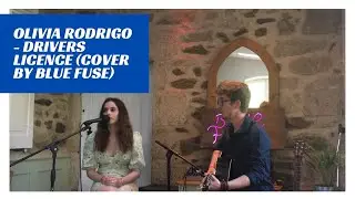 Olivia Rodrigo - Drivers Licence (Cover by Blue Fuse)