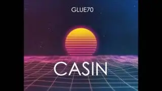 Glue70 - Casin (LeafyIsHere intro theme)