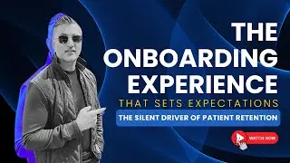 The Onboarding Experience That Sets Expectations: The Silent Driver of Patient Retention