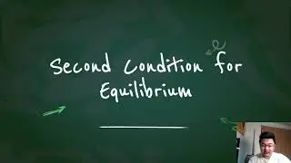 Second Condition of Equilibrium
