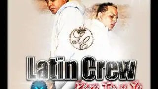 Latin Crew -- Pero Tu y Yo ( Prod By. Fenndel)