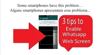 3 tips to capture the QR code (lock screen WhatsApp Web)