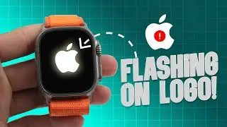 How to Fix Apple Watch Keeps Flashing Apple Logo | Solve Apple Watch Stuck on Apple Logo
