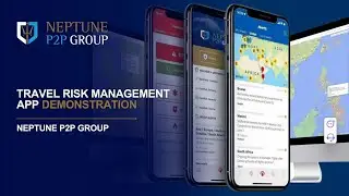 Neptune P2P Group | Travel Risk Management | App Demo