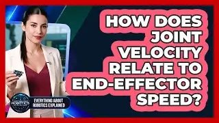 How Does Joint Velocity Relate To End-Effector Speed?