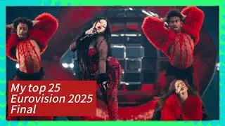 My top 25 | Final | Eurovision 2025
