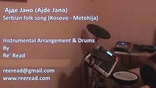 Ajde Jano - Drums and Arrangement by R.H.Read