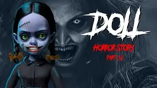 Evil Doll ( Part 02)| Horror Story| Khushi Horror Story|दुष्ट गुड़िया भाग 02🔥🔥🔥