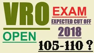 VRO EXAM CUT OFF MARKS -2018