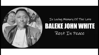 BURIAL CEREMONY OF THE LATE BALEKE JOHN WHITE
