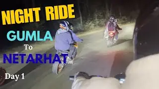 Netarhat Night Group Ride ll Gumla To Netarhat Dominar400 duke390 @chotu_motovlog _chotu_._