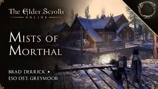 Relaxing ESO OST - Mists of Morthal [Greymoor] 🎶 Elder Scrolls Online Music & Ambience