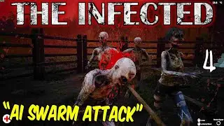 The Infected: #4  The AI Swarm Attack & gaining Technology.