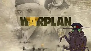 WarPlan | Axis | Part 33 |