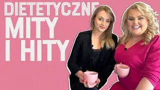 MITY i HITY dietetyczne | KINGA ZAWODNIK