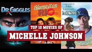 Michelle Johnson Top 10 Movies of Michelle Johnson| Best 10 Movies of Michelle Johnson
