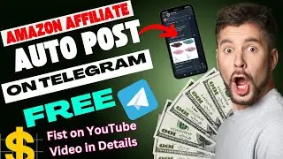 How to do Amazon Affiliate Marketing on Telegram | How to Auto Post Amazon Affiliate on Telegram