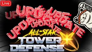 Смотрим Update 4 в All Star Tower Defense