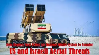 Iran Deploys New 9-Dey Air Defense Missile System to Counter  Aerial Threats